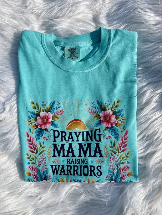 Praying Mama Raising Warriors Comfort Colors Tee