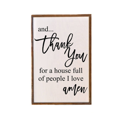 12x18 And Thank You For A House Full Of People - Rustic Sign