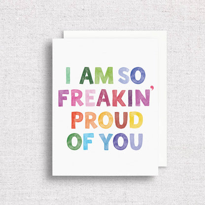 So Freakin' Proud of You Greeting Card | Graduation Card