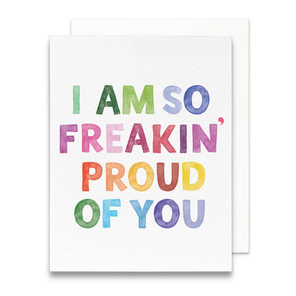 So Freakin' Proud of You Greeting Card | Graduation Card